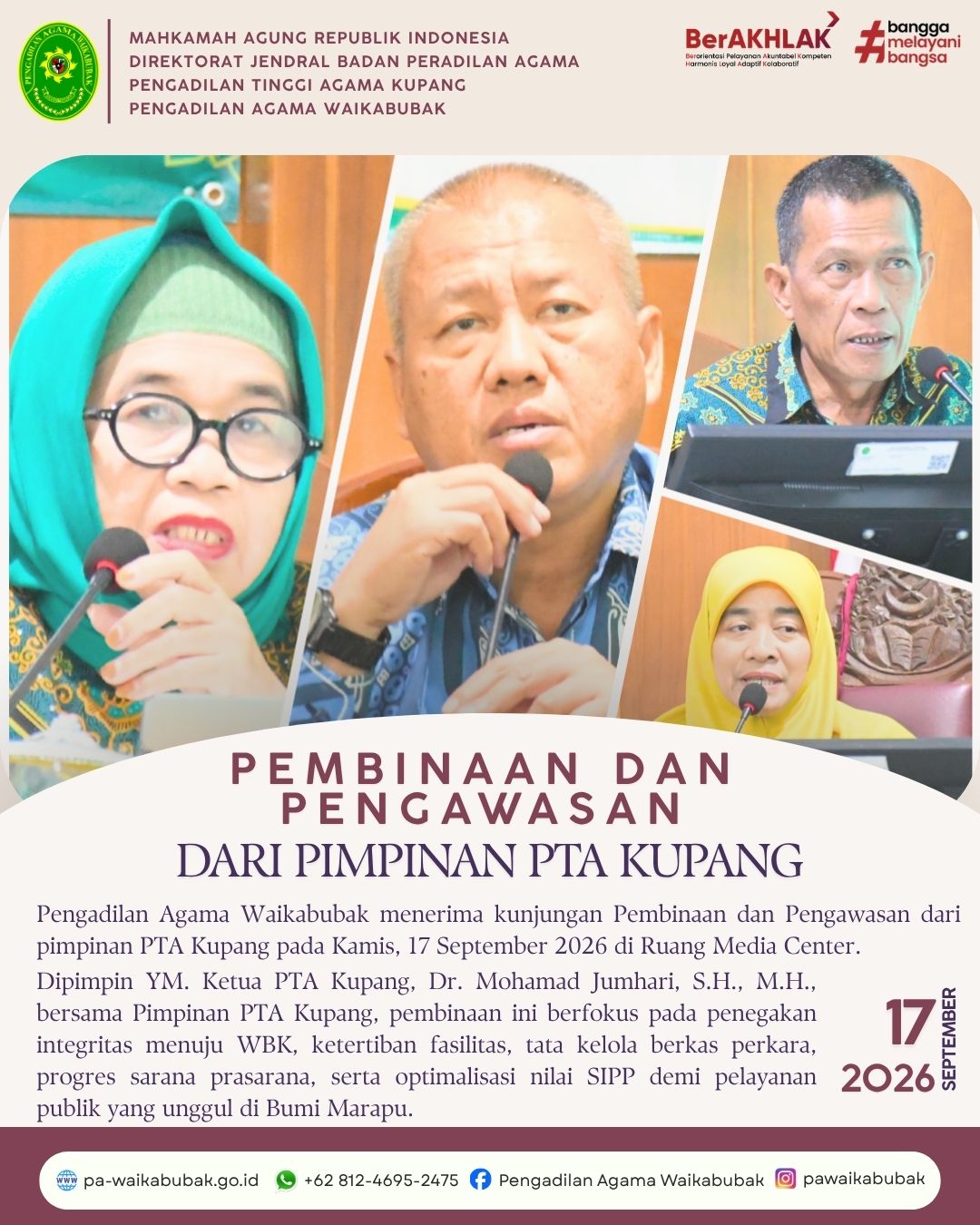 Pengadilan Agama Waikabubak menerima kunjungan Pembinaan dan Pengawasan dari pimpinan PTA Kupang